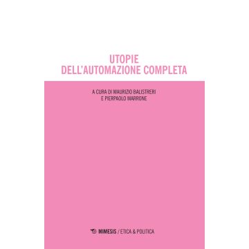 Utopie dell'automazione completa