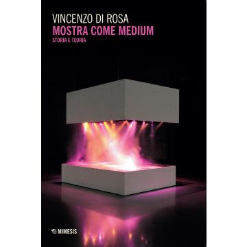 Mostra come medium. Storia e teoria