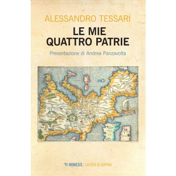 Le mie quattro patrie