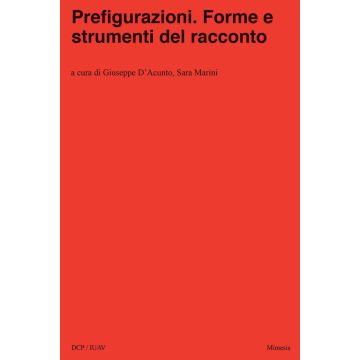 Prefigurazioni. Forme e strumenti del racconto