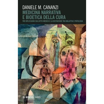 Medicina narrativa e bioetica della cura. Tre riflessioni sull'atto medico e la distinzione tra malattia e patologia