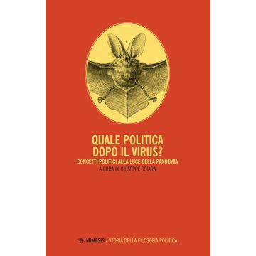 Quale politica dopo il virus? Concetti politici alla luce della pandemia