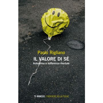 Il valore di sé. Autostima e sofferenza mentale