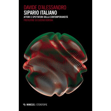 Sipario italiano. Attori e spettatori della contemporaneità
