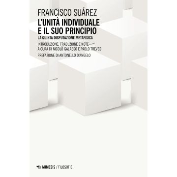 L'unità individuale e il suo principio. La quinta disputazione metafisica