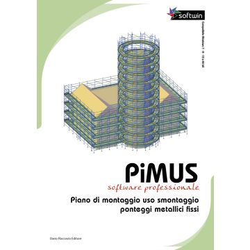 PiMUS. Piano di montaggio, uso e smontaggio per ponteggi metallici fissi. Con Contenuto digitale per download