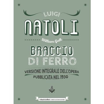 Braccio di Ferro. Avventure di un carbonaro