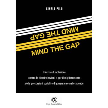Mind the gap. Unicità e inclusione per il miglioramento delle performance sociali e di governance nelle aziende