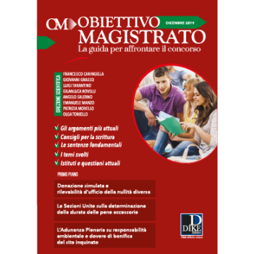 Obiettivo magistrato. La guida per affrontare il concorso (2019). Vol. 12: Dicembre
