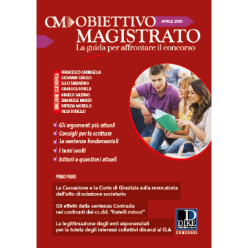 Obiettivo magistrato. La guida per affrontare il concorso (2020). Vol. 4: Aprile