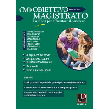 Obiettivo magistrato. La guida per affrontare il concorso (2022). Vol. 5: Maggio 2022