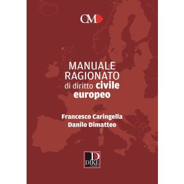 Manuale ragionato di diritto civile europeo 2022