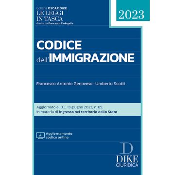 Codice dell'immigrazione 2023. lug-2023 (Pocket - Le leggi in Tasca) Con aggiornamento online