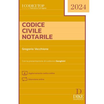 Codice Civile Notarile 2024. Con aggiornamento online (I Codici Top)