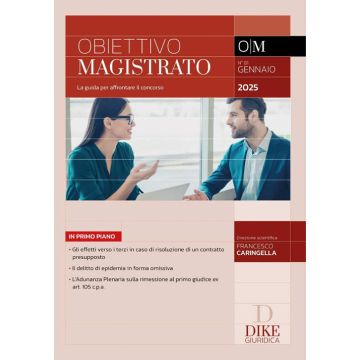 Obiettivo magistrato. La guida per affrontare il concorso (2025). Vol. 81: Gennaio