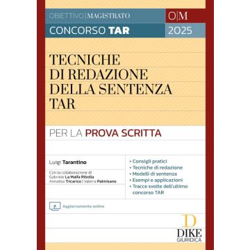 Tecniche di redazione della sentenza TAR 2025. Con aggiornamento online (Concorso Magistratura - Dike)