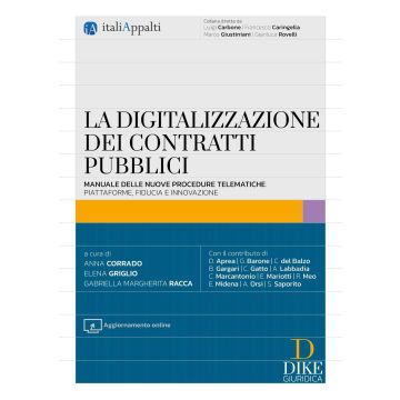 La digitalizzazione dei contratti pubblici. Con aggiornamento online - 2025 Dike