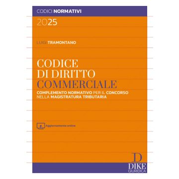 Codice di diritto commerciale 2025. Con aggiornameto online (Codici Normativi - Dike)