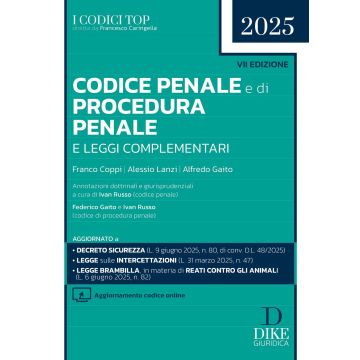 Codice penale e di procedura penale e leggi complementari 2025. Con Aggiornamento codice online (I Codici Top)