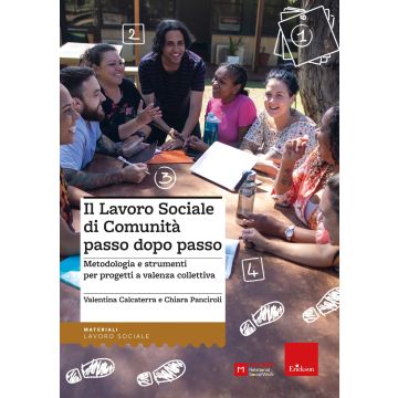 Il lavoro sociale di comunità passo dopo passo