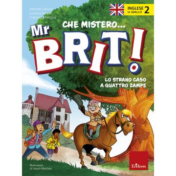 Inglese in giallo. Che mistero mr. Brit! Con QR Code. Vol. 2: Lo strano caso a quattro zampe
