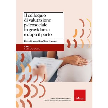 Il colloquio di valutazione psicosociale in gravidanza e dopo parto