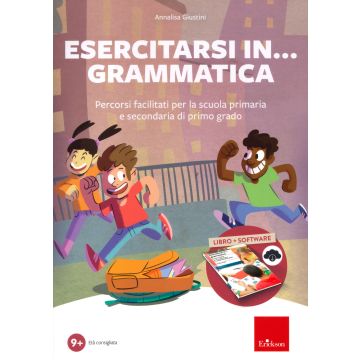 Esercitarsi in... grammatica. Percorsi facilitati per la scuola primaria e secondaria di primo grado. Con software