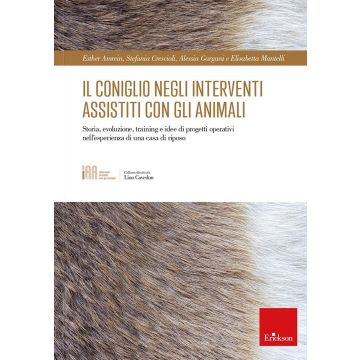 Il coniglio negli interventi assistiti con gli animali. Storia, evoluzione, training e idee di progetti operativi nell'esperienza di una casa di riposo