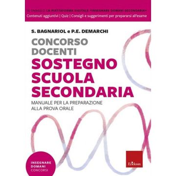 Concorso docenti sostegno scuola secondaria. Manuale per la preparazione alla prova orale. Con Contenuto digitale per download e accesso on line