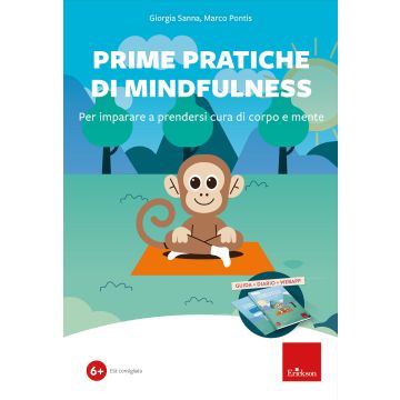 Prime pratiche di mindfulness. Per imparare a prendersi cura di corpo e mente. Kit. Con Codice per l'attivazione della webapp. Con diario