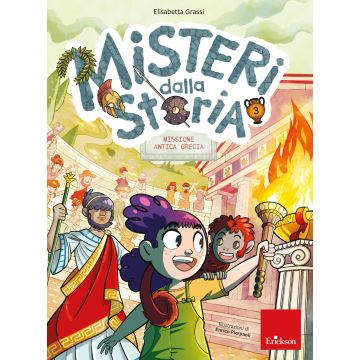 Misteri dalla storia. Classe quinta. Missione antica Grecia. Vol. 3
