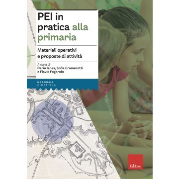 PEI in pratica alla primaria. Materiali operativi e proposte di attività