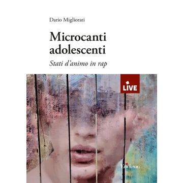 Microcanti adolescenti. Stati d'animo in rap