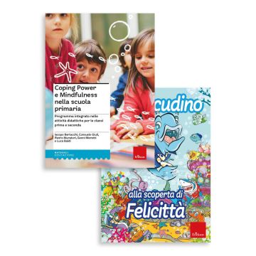 Coping power e mindfulness nella scuola primaria. Programma integrato nelle attività didattiche per le classi prima e seconda
