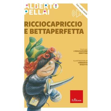Ricciocapriccio e Bettaperfetta. Con QR Code