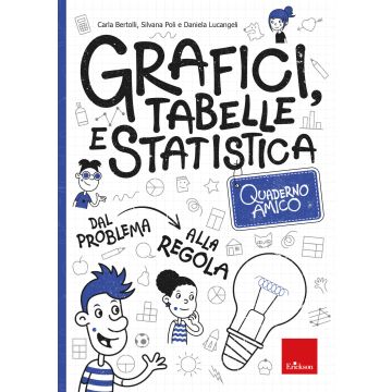 Quaderno amico. Grafici, tabelle e statistica
