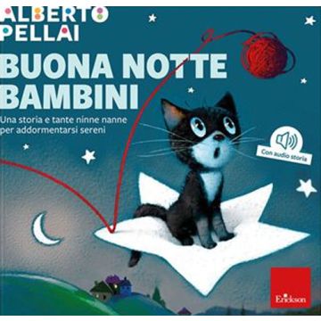 Buona notte bambini. Una storia e tante ninne nanne per addormentarsi sereni. Ediz. a colori. Con audio storia