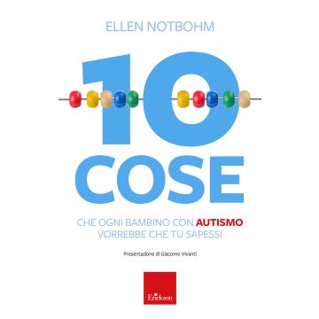 10 cose che un bambino con autismo vorrebbe che tu sapessi