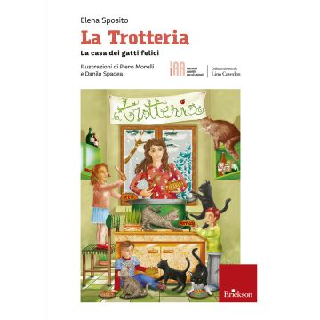 La trotteria. La casa dei gatti felici