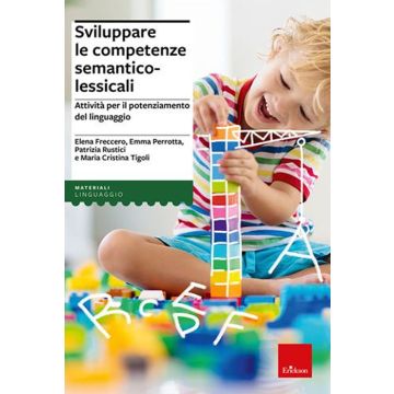 Sviluppare le competenze semantico lessicali. Con software