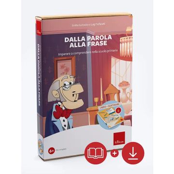 Dalla parola alla frase. Imparare a comprendere nella scuola primaria. Kit. Nuova ediz. Con software