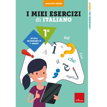 I miei esercizi di italiano. Scuola secondaria di primo grado. Classe 1ª