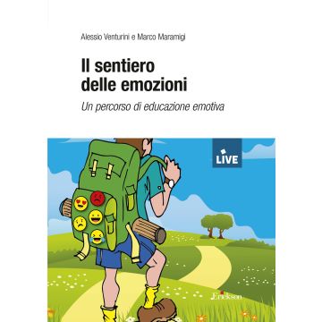 Il sentiero delle emozioni. Un percorso di educazione emotiva