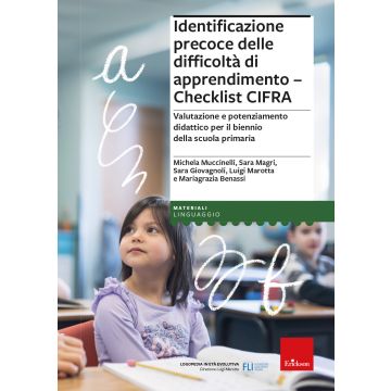 Identificazione precoce delle difficoltà di apprendimento. Checklist CIFRA. Valutazione e potenziamento didattico per il biennio della scuola primaria