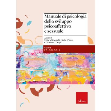 Manuale di psicologia dello sviluppo psicoaffettivo e sessuale