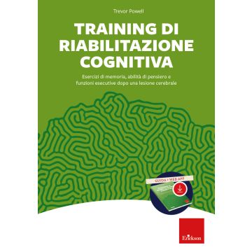 Training di riabilitazione cognitiva. Esercizi di memoria, attenzione, concentrazione e stimolazione cognitiva dopo una lesione cerebrale. Kit. Nuova ediz. Con software