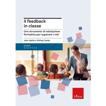 Il feedback in classe. Oltre la cultura del voto