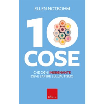 10 cose che ogni insegnante deve sapere sull'autismo