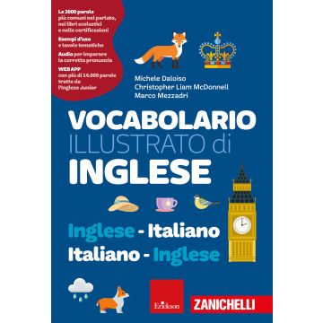 Vocabolario illustrato di inglese. Inglese-italiano, italiano-inglese. Ediz. a colori. Con espansione online