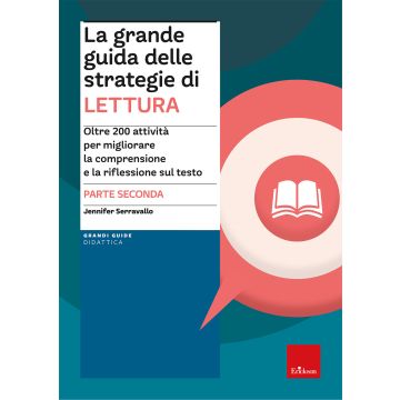 La grande guida delle strategie di lettura. Vol. 2: Oltre 200 attività per migliorare la comprensione e la riflessione sul testo (Serravallo Jennifer - Erickson)